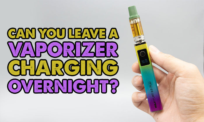 Kann man einen Vaporizer über Nacht laden?
